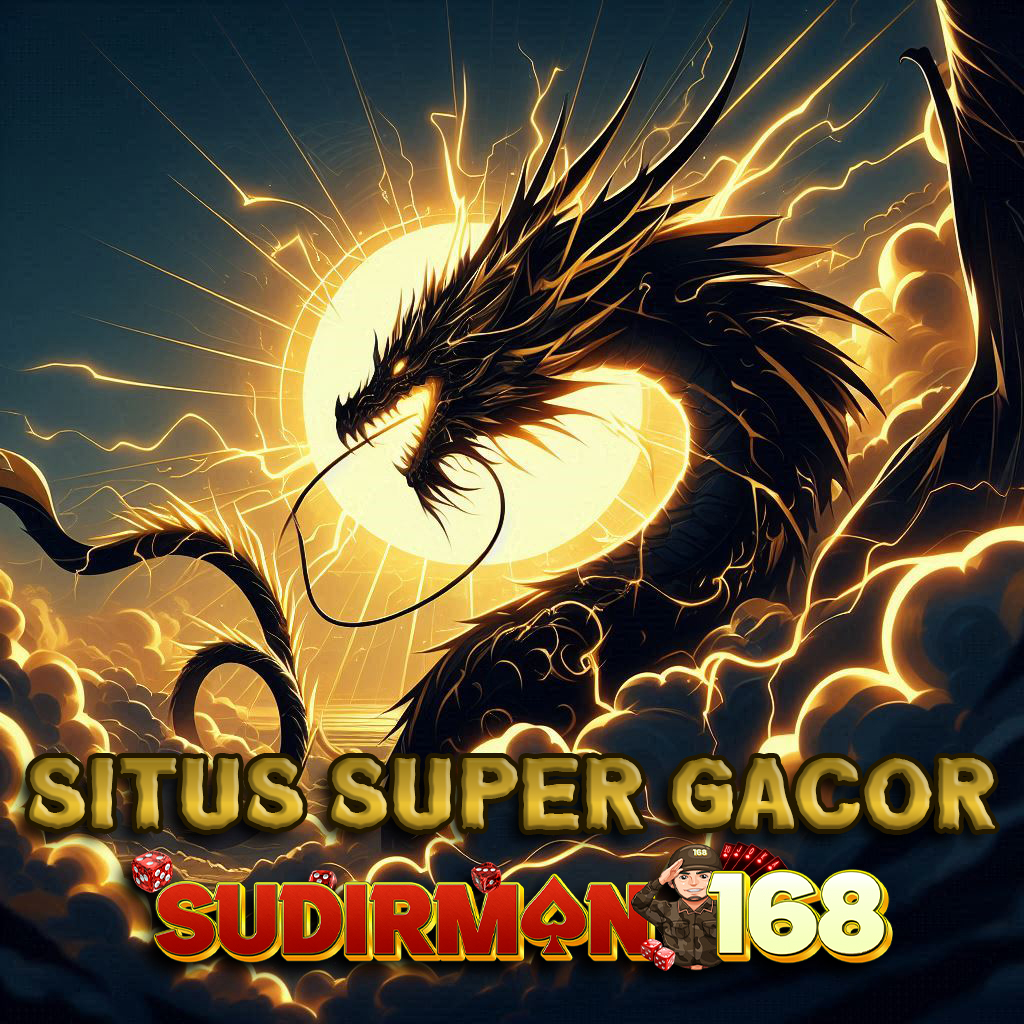 Sudirman168: Daftar Situs Slot Maxwin Super Gacor Terpercaya Hari Ini